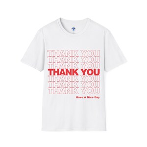 Thank You Bag Tee - Funny T-Shirt, Sarcastic Humor, Unisex Graphic Tee, Casual, Novelty Gift Shirt, Costume, Minimalist Costume