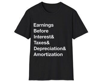 EBITDA Ampersand T-Shirt - Finance Humor, Accounting Humor, Workplace Humor, Office Shirt, Finance Shirt, Finance Gifts, Accounting Gifts