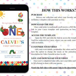 May include: A colourful animated video invitation for a first birthday party. The invitation features a cartoon caterpillar, a large number "one", and the words "Join us to celebrate Calvin's First Birthday". The invitation also includes the date, time, and location of the party.