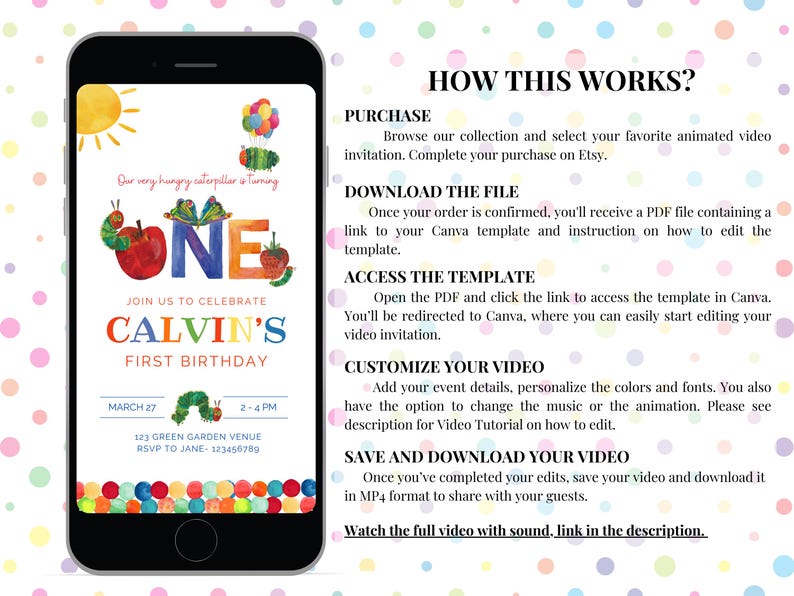 May include: A colourful animated video invitation for a first birthday party. The invitation features a cartoon caterpillar, a large number "one", and the words "Join us to celebrate Calvin's First Birthday". The invitation also includes the date, time, and location of the party.