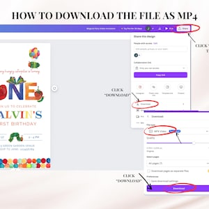 May include: A screenshot of a computer screen showing how to download a video file as an MP4. The screen shows a video invitation with a colourful illustration of a caterpillar and the text "Our very hungry caterpillar is turning ONE. Join us to celebrate CALVIN'S FIRST BIRTHDAY. March 27, 2-4 PM, 123 Green Garden Venue, RSVP to Jane - 123456789". The screen also shows instructions on how to download the video file as an MP4.