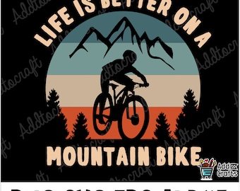het leven is beter mountainbike svg, fiets svg, fiets svg, fietsen svg, fietser svg, mtb svg, fietsen svg, wielrenner svg, berg svg
