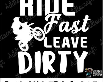Ride Fast Leave  motorcross svg, dirt bike svg, motorcycle svg, racing svg, enduro svg file, biker svg, motorcross clipart