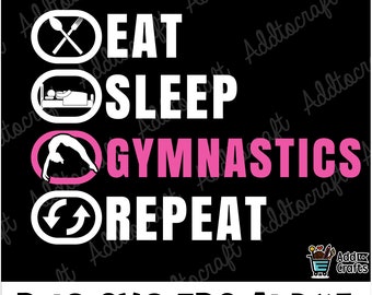 Eat Sleep Gymnastics Repeat SVG PNG: Gymnast Mom Design (Digital Download)