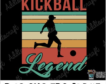 kickball Legend kickball svg, kickball png, kickballclipart, kickball eps, kickball retro, kickball graphics,svg file for cricut