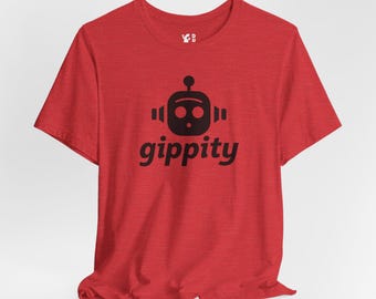 Camiseta de inteligencia artificial con robot Gippity, para pensadores avanzados, entusiastas de la IA, programadores y profesionales de TI