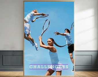 Challengers Movie Poster - Canvas Poster - Room Decor - Wall Art - Gift Poster - Living Room Decor - Film Print - Unframed