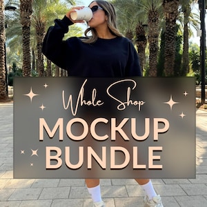 Whole Shop Mockup Bundle | Entire Shop Bundle, Gildan Bundle Comfort Colors Bundle, 18000 Sweatshirt Bundle, Lifestyle 1717 T-shirt Bundle