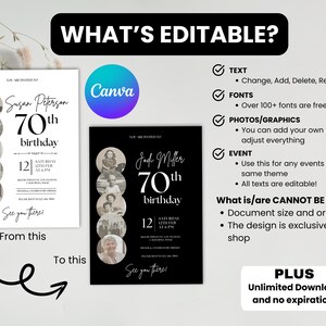 May include: Two invitation designs for a 70th birthday celebration, one in white and the other in black. The invitations feature vintage photos, event details, and the text "What's Editable?" and "Plus Unlimited Download and no expiration!"