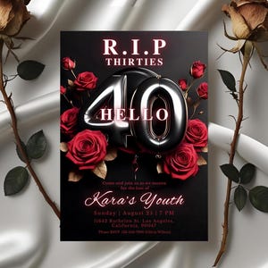 Convite de aniversário de 40 anos com rosas pretas e vermelhas, convite RIP 30s, RIP Thirties, aniversário digital de 40 anos, cartão de aniversário de 40 anos, convite de texto, RIP 20s