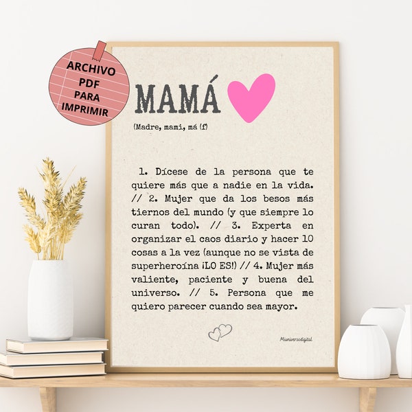 Lámina definición mamá, regalo para el día de la madre, significado en español, póster decorativo, palabras que definen a mamá para regalar.