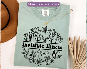 Comfort Colors® Invisible Illness Shirt, Hidden Disability Shirt, Chronic Illness Tee, Chronic Pain Tee, Spoonie TShirt, Flare Day T-Shirt