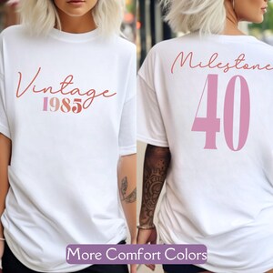 1985 Shirt, Comfort Colors® 40th Birthday Shirt For Women, Vintage 40th Birthday Year 40th Birthday Him Cute 40th Milestone 40th Bday Shirt