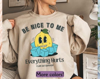 Invisible Illness Warrior Sweatshirt, Flaring Lemon Sweatshirt, Endometriosis Sweatshirt, Flare Day Crewneck Pullover, Gift For Endo Warrior