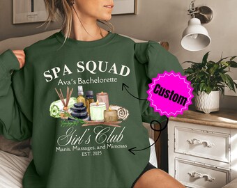 Spa Bachelorette Sweatshirt Custom Spa Party Pullover, Luxury Bridal Party Gift, Location Personalized Pamper Sweatshirt, Custom Girls Trip
