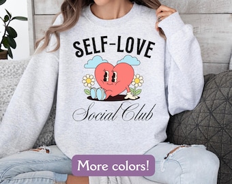 Love Sweatshirt, Womens Mental Health Matters, Anxiety Motivational, Therapist Valentine Gift Pullover, Depression Sweatshirt