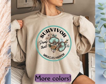 Floral Kidney Surgery Sweatshirt Kidney Cancer Survivor Gift Polycystic Kidney Disease Sweatshirt Pyeloplasty Surgery Chronic Kidney Disease