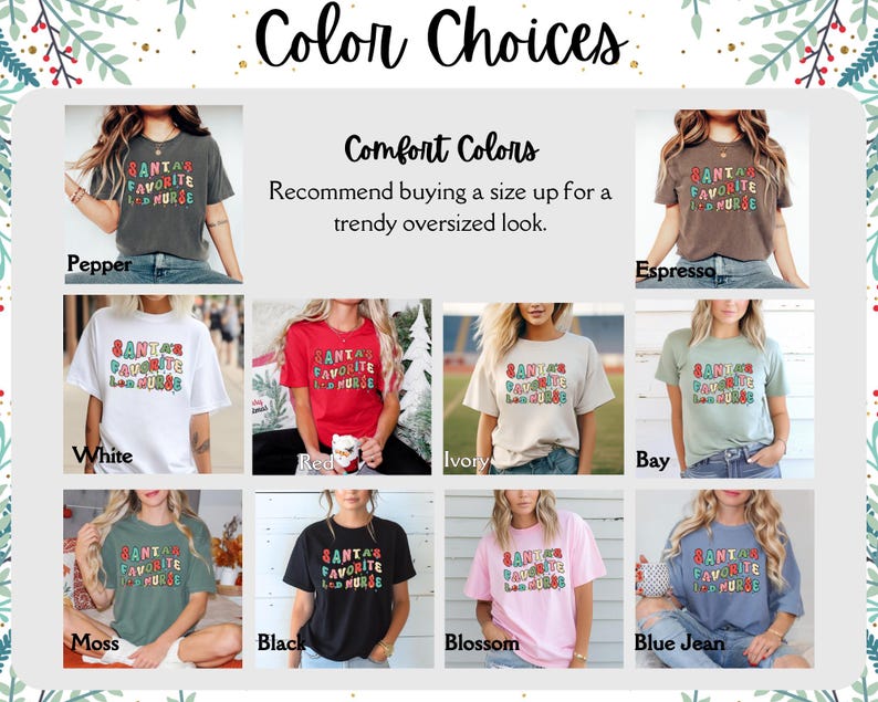 May include: A display of t-shirts in various colors, each featuring the text "SANTA'S FAVORITE LPN NURSE" in a colorful design. Colors include pepper, espresso, white, red, ivory, bay, moss, black, blossom, and blue jean.