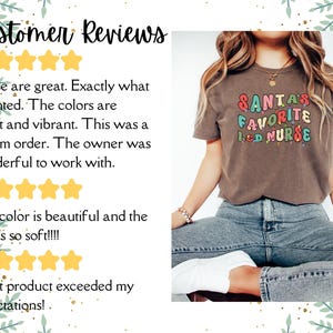 May include: A brown t-shirt with the text "Santa's Favorite LED Nurse" in colorful letters. The shirt is worn with blue jeans. Customer reviews are displayed on the left side of the image, with text and star ratings.