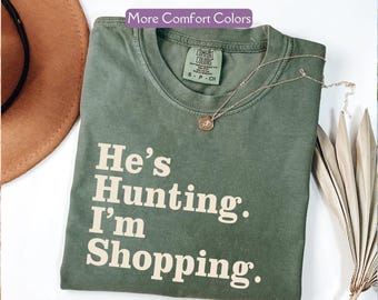 Hunting Wife Shirt, Comfort Colors® Girlfriend Hunting Season Shirt, Mothers Day TShirt, Duck & Deer Season Wife Gift, Hunter Girlfriend Tee