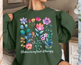 Nature Therapy Sweatshirt, Camping Crewneck, Wildflower Sweatshirt, Nature Lover Top, Botanical Lover, Road Trip Sweatshirt, Hiking Pullover