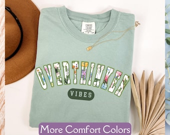 Floral Overthinker Shirt, Overthinker Comfort Colors® TShirt, Anxiety Shirt, Funny Mental Health Shirt Funny Introvert Gift Psychologist Tee
