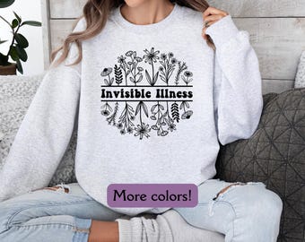 Hidden Disability Sweatshirt, Chronic Illness Sweatshirt, Flare Day Gift, Spoonie Sweatshirt Gift, Chronic Illness Gift, Invisible Illness