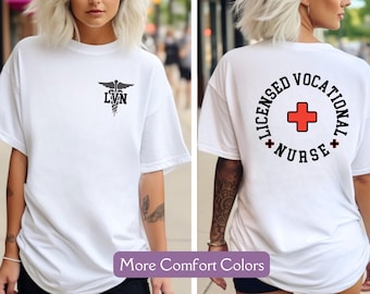 LVN Shirt Comfort Colors® Funny LVN T-Shirt Nursing School Tee Nurse Life Gift Nurse Appreciation Medical School Tee