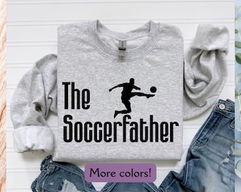 Soccer Fan Sweatshirt for Dad, Fathers Day Gift, Sport Team Apparel, Gift for Soccer Lover, Soccer Squad Top, Cozy Soccer Dad Pullover