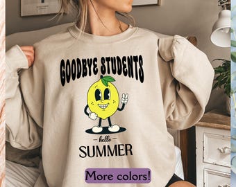 Last Day Of School, Teacher Life Sweatshirt, Teacher Mode Pullover, Teacher Team Sweatashirt, Summer Holiday Shirt, End Of the School Year