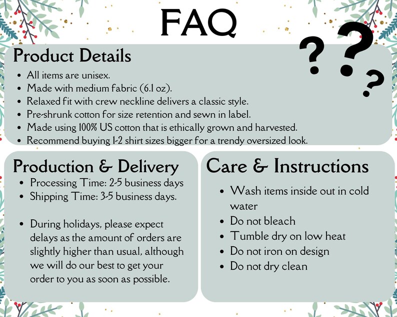 May include: An image with the text "FAQ" at the top, followed by product details, production and delivery information, and care instructions. The product details include information about the fabric, fit, and material. The care instructions include washing and drying guidelines.