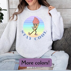 Ice Cream Summer Sweatshirt, Ice Cream Sweatshirt, Summer Dessert Sweatshirt, Ice Cream Lover Sweatshirt, Gift for Foodie, Summer Sweatshirt
