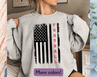 American Football Sweatshirt, Football Team Sweatshirt, Sport Dad Sweatshirt, Patriotic Football Dad Sweatshirt, Gift for Football Lover