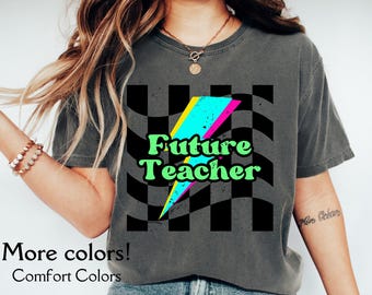 Retro Future Teacher Shirt, Teachers Aide Comfort Colors® TShirt, Neon Teacher T-Shirt, Student Teacher Tee, Retro Back to School Gift