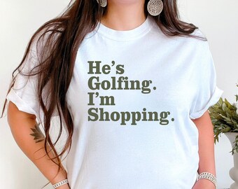 Golfing Wife Shirt Comfort Colors® Soft Tee Golf Season Gift for Golfer Girlfriend Addict Abandoned Wife Funny Golf Lover Top