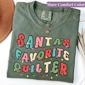 Christmas Quilting Shirt for Quilter, Santa's Favorite Quilter Tee, Holiday Quilt Lover T-Shirt, Sewing and Crafting Gift for Quilters