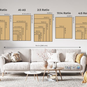 The dimensions of the poster you purchased are shown in inches and cm. Based on a sofa, roughly how much space it takes on the wall can be estimated
5 different size options are as follows
2:3 ratio
3:4 ratio
4:5 ratio
ISO A5 to A1
11:14 ratio