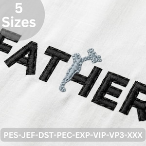 Puede incluir: Diseño bordado con la palabra "FATHER" en negro, con un gráfico de martillo azul claro que reemplaza la "H". El diseño está sobre una tela blanca. Una etiqueta circular indica "5 Tamaños". La parte inferior de la imagen muestra formatos de archivo de bordado.