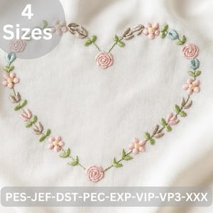 Può includere: Design a cuore ricamato con rose rosa, piccoli fiori e foglie verdi su sfondo bianco. Il testo "4 Misure" è in un cerchio. La parte inferiore dell'immagine presenta il testo "PES-JEF-DST-PEC-EXP-VIP-VP3-XXX".