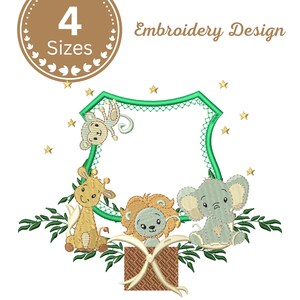 May include: An embroidery design featuring a green shield-shaped frame surrounded by a monkey, giraffe, lion, and elephant. The design includes small gold stars, green leaves, and a brown woven-style box. Text reads 4 Sizes Embroidery Design.