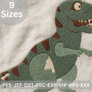 May include: Embroidered design of a green Tyrannosaurus Rex dinosaur with brown accents. The image includes the text "9 Sizes" in a circle and the file types PES-JEF-DST-PEC-EXP-VIP-VP3-XXX.