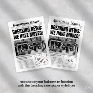 Puede incluir: Dos folletos blancos id&eacute;nticos dise&ntilde;ados como la portada de un peri&oacute;dico con el titular BREAKING NEWS: WE HAVE MOVED! en negrita negra. Cada folleto incluye una fotograf&iacute;a en blanco y negro de un escaparate, un mapa y texto.