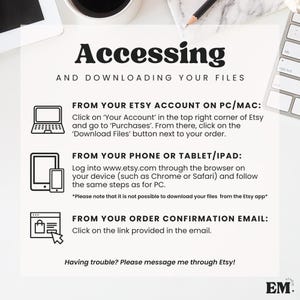 K&ouml;nnte beinhalten: Eine Anleitungsgrafik mit dem Titel Accessing and Downloading Your Files. Sie zeigt drei Methoden zum Abrufen digitaler Dateien: &uuml;ber das Etsy-Konto auf PC/Mac, &uuml;ber einen mobilen Browser auf Telefon oder Tablet und per E-Mail-Link.
