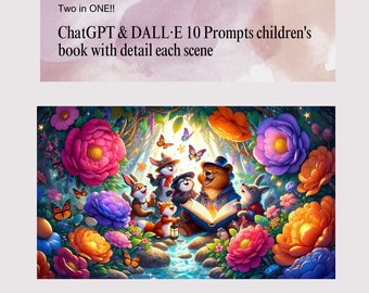 ChatGPT & DALL·E 10 Prompts children's book with detail each scene