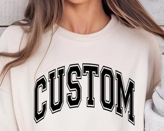 Custom Varsity Svg Png, Custom College Font svg, Customized design, Customize your Text, Sport font svg png, Arched Text svg, Varsity svg