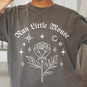 Run Little Mouse T-Shirt: Dark Romance Smut Reader Tee