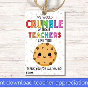 Étiquette-cadeau imprimable d'appréciation du professeur, étiquette-cadeau de biscuit de remerciement de professeur, nous nous effondrerions sans professeurs PTA PTO