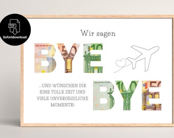 World trip gift immediately available for printing | Bye Bye | Gift for year abroad | Cash gift for travel fund | Digital download PDF | A4