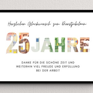Geldgeschenk Dienstjubilaeum 25 Jahre in einem schwarzen Bilderrahmen
