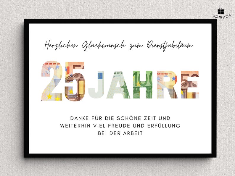 Geldgeschenk Dienstjubilaeum 25 Jahre in einem schwarzen Bilderrahmen